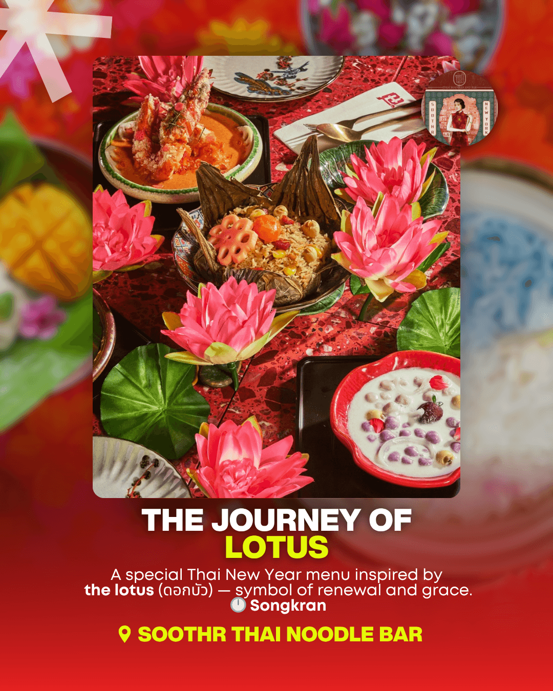 Soothr Thai Noodle Bar — The Journey of Lotus